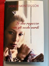 Giorgio Montefoschi”le due ragazze con occhi verdi