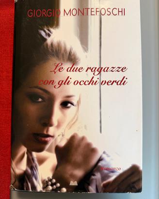 Giorgio Montefoschi”le due ragazze con occhi verdi