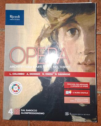 Opera. Architettura e arti visive nel tempo Vol. 4