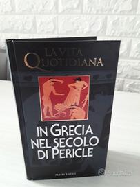 La Grecia nel secolo di Pericle
