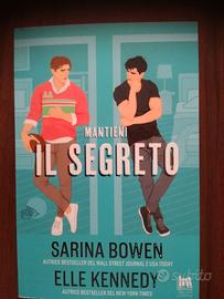 MANTIENI IL SEGRETO di SARINA B. e ELLE KENNEDY