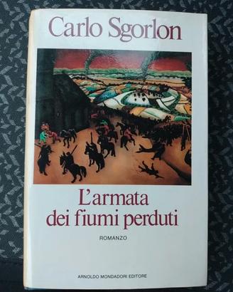 Carlo Sgorlon – L'armata dei fiumi perduti
