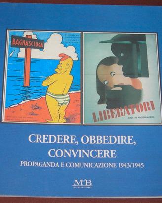 Propaganda in Italia 1943/1945 - mostra 2001