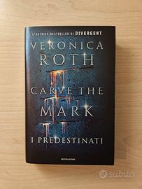 I predestinati, Carve the Mark - Veronica Roth