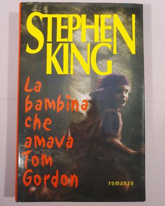 Stephen King - La bambina che amava Tom Gordon