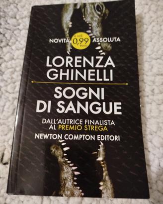 Sogni di Sangue -Lorenza Ghinelli- Newton Compton