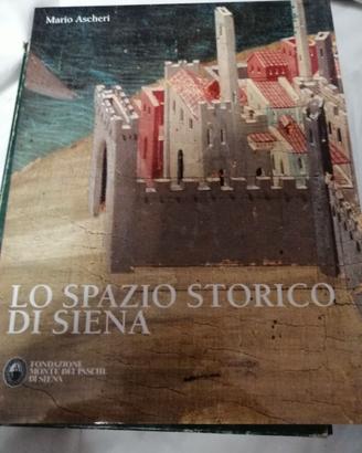 Lo spazio storico di Siena -Mario Ascheri
