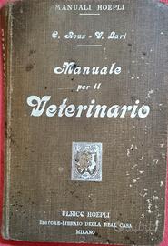 Manuale per il  Veterinario Hoepli 1 ed. 1906