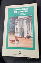 TRE COMMEDIE di Thornton Wilder 
