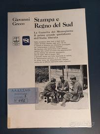 Giovanni Greco Stampa e Regno del Sud
