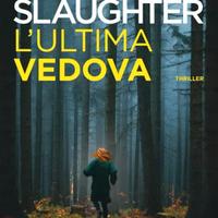 L'ultima vedova, di Karin Slaughter