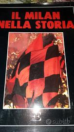 "Il Milan nella storia" Realizzazione di S. Carrer