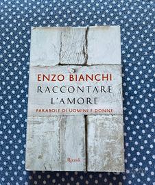 Libro di Enzo Bianchi “Raccontare l’amore”
