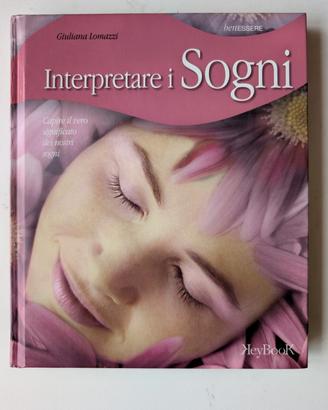 Interpretare i Sogni - Capire il vero significato