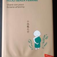 "Felici senza Ferrari" - Libro di Ryunosuke koike 