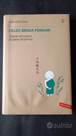 "Felici senza Ferrari" - Libro di Ryunosuke koike 