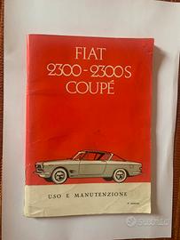 Fiat 2300 S Coupe’ Libretto Uso e Manutenzione