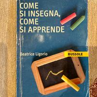 Libro come si insegna come si apprende