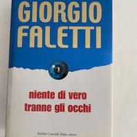 Giorgio Faletti - Niente di vero tranne gli occhi