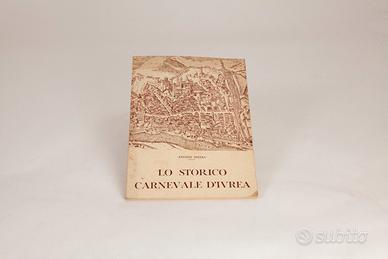 Lo storico carnevale di Ivrea Angelo Pietra