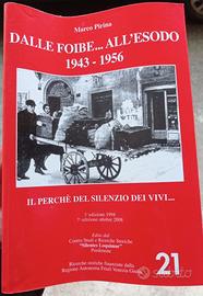 "Dalle foibe... all'esodo 1943-1956"