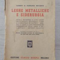 Leghe metalliche e siderurgia 1947 Hoepli