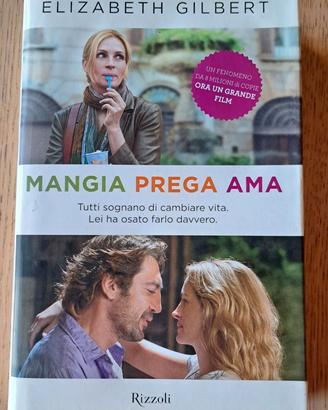 Libro Mangia, Prega, Ama