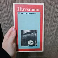 Controcorrente - Huysmans