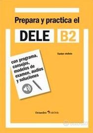 DELE B2. Prepara y pratica el