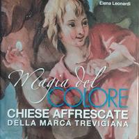 “Magia del colore. Chiese affrescate della Marca T