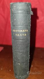 Libro antico del 1899.Ufficio della Settimana Sant