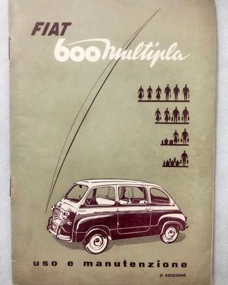FIAT 600 MULTIPLA '56 USO MANUTENZIONE ORIGINALE
