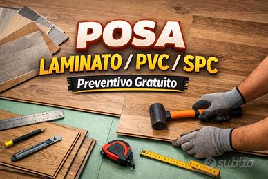 POSATORE LAMINATO-PVC-SPC- Sopraluogo GRATIS