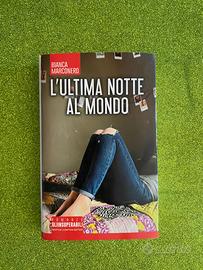 Romanzo di B. Marconero "L'ultima notte al mondo".