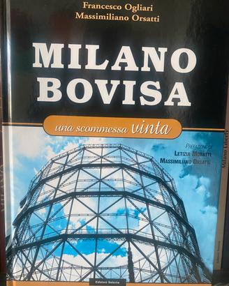Libro ‘Milano Bovisa, una scommessa vinta’