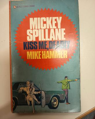 Libro Mickey Spillane - Kiss me, deadly - Inglese 