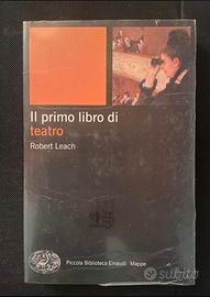Il primo libro di teatro- Robert Leach