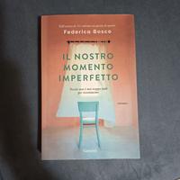 Bosco Federica - Il nostro momento imperfetto