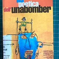 "La Poetica dell'Unabomber"  di Mauro Covacich