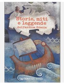 Storie,miti e leggende dell'antica grecia 