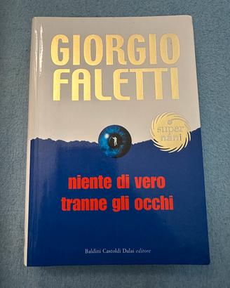 Libro Niente di vero tranne gli occhi Faletti