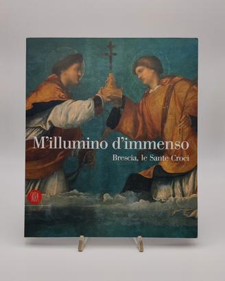 1f M'illumino d'immenso. Brescia, le Sante Croci