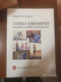 L’uomo ed il movimento  - francesco casolo