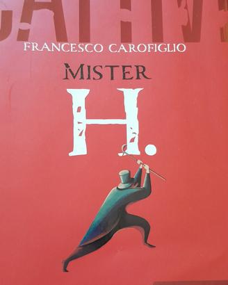 Carofiglio libro "Mister H"