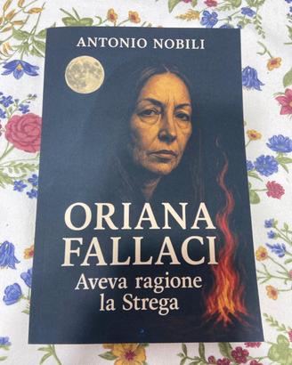 Libro ‘ Oriana Fallaci - aveva ragione la strega’