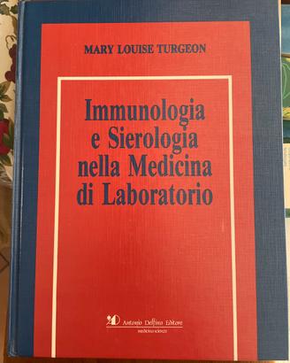 Immunologia e Sierologia nella Medicina di laborat
