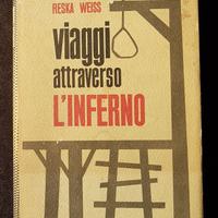 Viaggi attraverso l’inferno - Reska Weiss