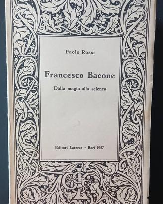 Francesco Bacone dalla magia alla scienza