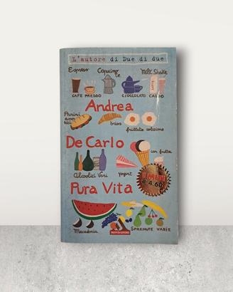 "Pura vita" di Andrea De Carlo