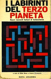 Fantascienza I labirinti del terzo pianeta